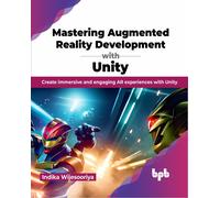 Mastering Augmented Reality Development With Unity