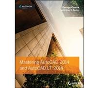 Mastering AutoCAD 2014 and AutoCAD LT 2014 by Brian C. Benton George Omura - Brian C Benton (Auteur)