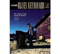 Mastering Blues Keyboard, Complete Blues Keyboard Method Merrill Clark (Auteur)