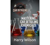 Mastering Car Detailing Chemicals: Everything about chemicals, how to dilute and how to use them.