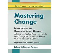 Mastering Change - Introduction To Organizational Therapy