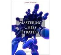 Mastering Chess Strategy Hellsten, Johan (Auteur)