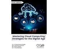 Mastering Cloud Computing: Strategies for the Digital Age
