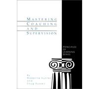 Mastering Coaching And Supervision