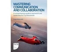 Mastering Communication and Collaboration by Angus McIlwraith Angus McIlwraith (Auteur)