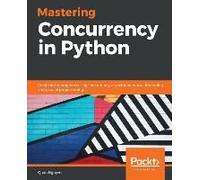 Mastering Concurrency In Python