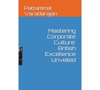 Mastering Corporate Culture: British Excellence Unveiled