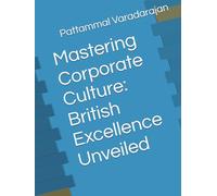 Mastering Corporate Culture: British Excellence Unveiled