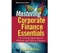 Mastering Corporate Finance Essentials by Stuart A. McCrary Hardcover Book Stuart A. McCrary (Auteur)