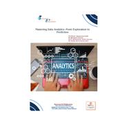 Mastering Data Analytics -From Exploration To Prediction Prof.Dr.K .Mahammad Rafi