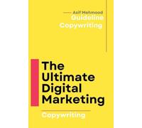 Mastering Digital Copywriting: Crafting Compelling Content For Seo, Email, And Social Media Success: Guideline Copywriting