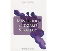 Mastering Endgame Strategy (Paperback) Johan Hellsten, (Auteur)