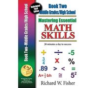 Mastering Essential Math Skills Book 2: Middle Grades/High School, redesigned library version
