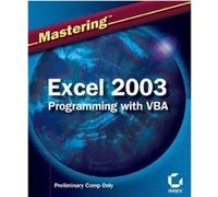 Mastering Excel 2003 Programming with VBA, Mastering Steven M. Hansen (Auteur)