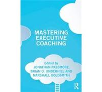 Mastering Executive Coaching Inconnu (Auteur)