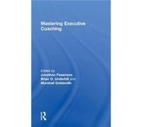 Mastering Executive Coaching - Taylor amp Francis Inc - Taylor amp Francis Inc - Livre en Anglais - Hardback Taylor amp Francis IncTaylor amp Francis Inc (Auteur)