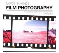 Mastering Film Photography by Chris Gatcum Unknown (Auteur)