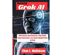 Mastering Grok AI: Web Search, Deep Research, Think Mode, Image Generation, and Tasks Explained Step by Step