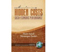 Mastering Hidden Costs and Socio-Economic Performance