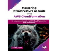 Mastering Infrastructure As Code With Aws Cloudformation
