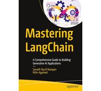 Mastering LangChain: A Comprehensive Guide to Building Generative AI Applications