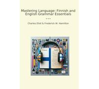 Mastering Language: Finnish and English Grammar Essentials
