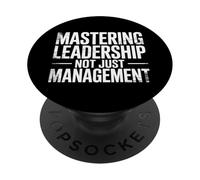 Mastering Leadership Not Just Management Croissance |- PopSockets PopGrip Adhésif