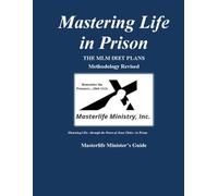 Mastering Life in Prison: THE MLM DIET PLANS Methodology Revised