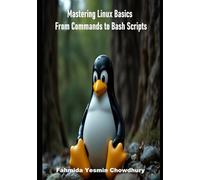 Mastering Linux Basics: From Commands to Bash Scripts