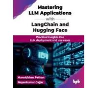 Mastering Llm Applications With Langchain And Hugging Face