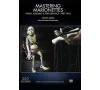 Mastering Marionettes - Part 2 - Finish, Assembly & Performance