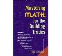 Mastering Math for the Building Trades by James Gerhart Paperback Book James Gerhart (Auteur)