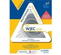Mastering Mathematics For Wjec Gcse: Foundation (Paperback) Roger Porkess, (Auteur)