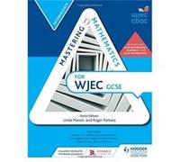 Mastering Mathematics For Wjec Gcse:Intermediate (Paperback) Roger Porkess, (Auteur)