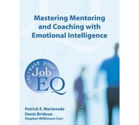 Mastering Mentoring and Coaching with NLP: Increase Your Job EQ