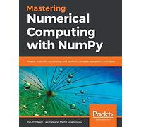 Mastering Numerical Computing With Numpy