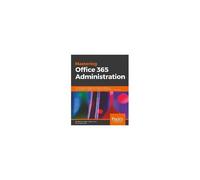 Mastering Office 365 Administration