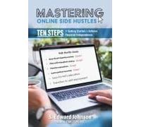 Mastering Online Side Hustles