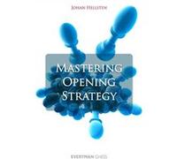 Mastering Opening Strategy (Paperback) Johan Hellsten, (Auteur)