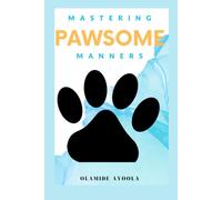 Mastering Pawsome Manners: Unleash The Secrets To Pet Training Success!
