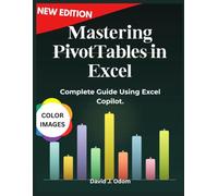 Mastering PivotTables in Excel: Complete Guide Using Excel Copilot.