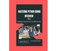 Mastering Python Coding Interview VOL-I: 14 Strategic Chapters to Ace Your Next Interview