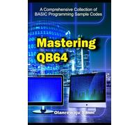 Mastering QB64: A Comprehensive Collection of BASIC Programming Sample Codes