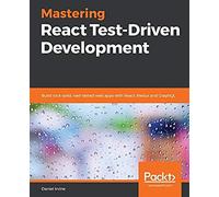 Mastering React Test-Driven Development