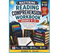 Mastering Reading Comprehension Workbook Grades 9-12: Targeted Practice for Strengthening Interpretation, Analytical Thinking, Vocabulary Development, and Written Response Skills with Answers
