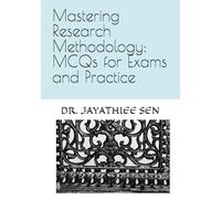 Mastering Research Methodology: MCQs for Exams and Practice