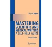 Mastering Scientific And Medical Writing