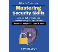 Mastering Security Skills: Building a Cybersecurity Career | Cybersecurity Framework Education | Advanced Threat Analysis Skills | Secure Network Architecture | Career in Cybersecurity Vision