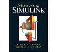 Mastering Simulink Dabney, James B., Harman, Thomas L. (Auteur)