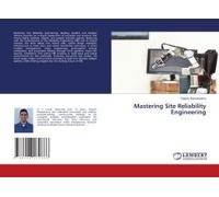 Mastering Site Reliability Engineering